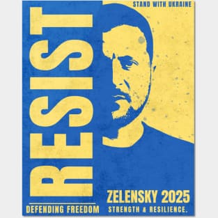 Zelensky 2025 - Resist & Defend Freedom Posters and Art